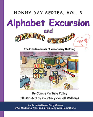 Front cover of Alphabet Excursion and Higgledy-Piggledy by Connie Carlisle Polley